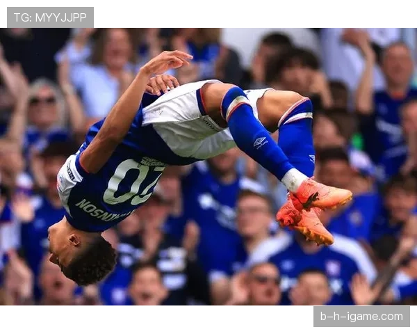 伊普斯维奇强势回归英超，展现顶级联赛竞争力