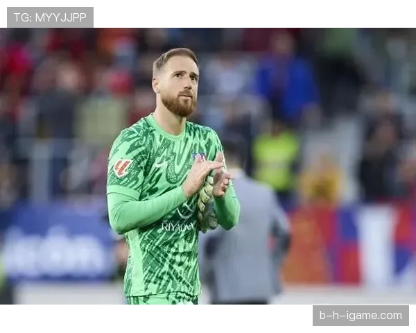 奥布拉克表现稳健,持续巩固世界级门将地位 奥布拉克表现稳健,持续巩固世界级门将地位